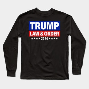 trump law and order 2024 Long Sleeve T-Shirt